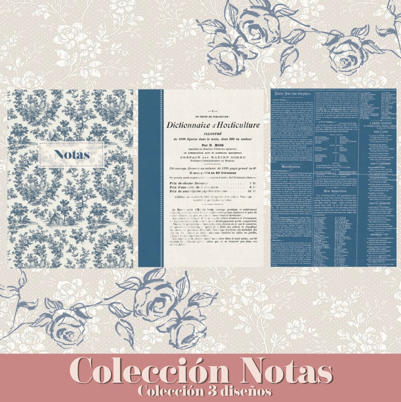 COLECCION NOTAS Toile de Jouy · 3 laminas
